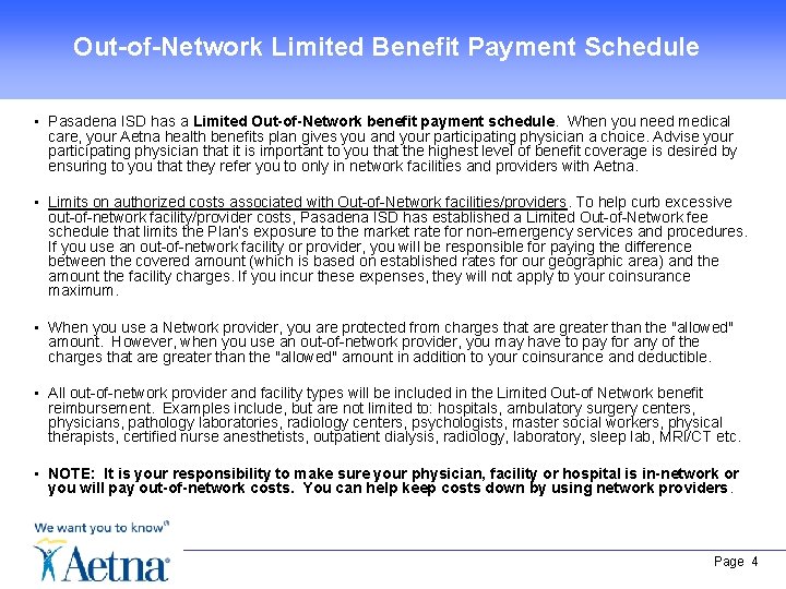 Out-of-Network Limited Benefit Payment Schedule • Pasadena ISD has a Limited Out-of-Network benefit payment