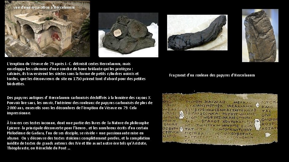 vue d'une excavation à Herculanum L'éruption du Vésuve de 79 après J. -C. détruisit