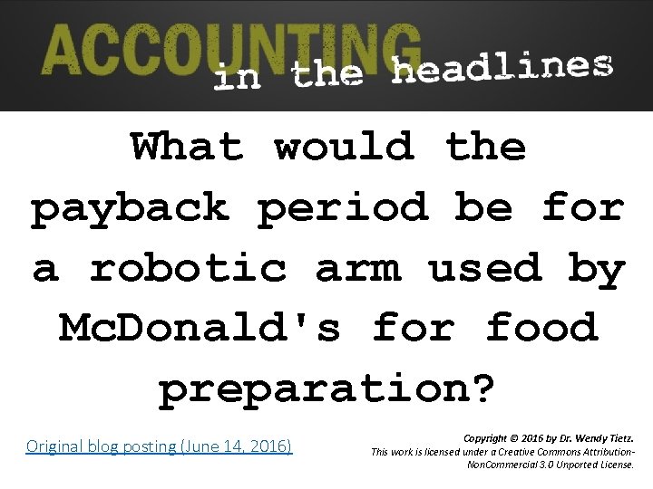 What would the payback period be for a robotic arm used by Mc. Donald's