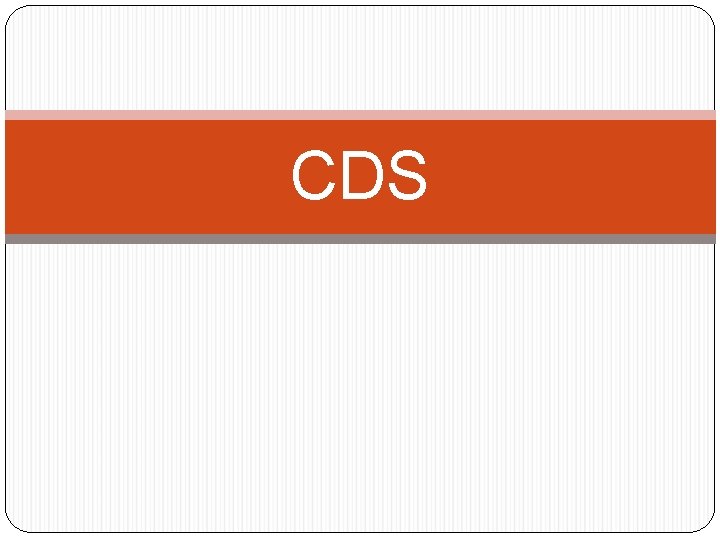 CDS 