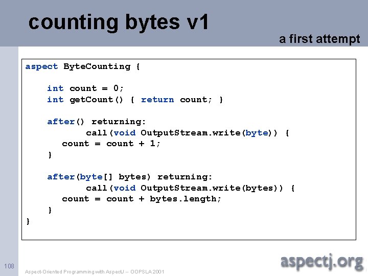 counting bytes v 1 a first attempt aspect Byte. Counting { int count =