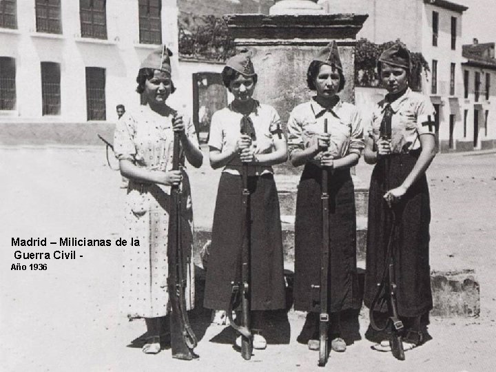 Madrid – Milicianas de la Guerra Civil Año 1936 