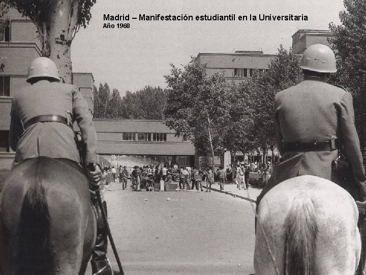 Madrid – Manifestación estudiantil en la Universitaria Año 1968 