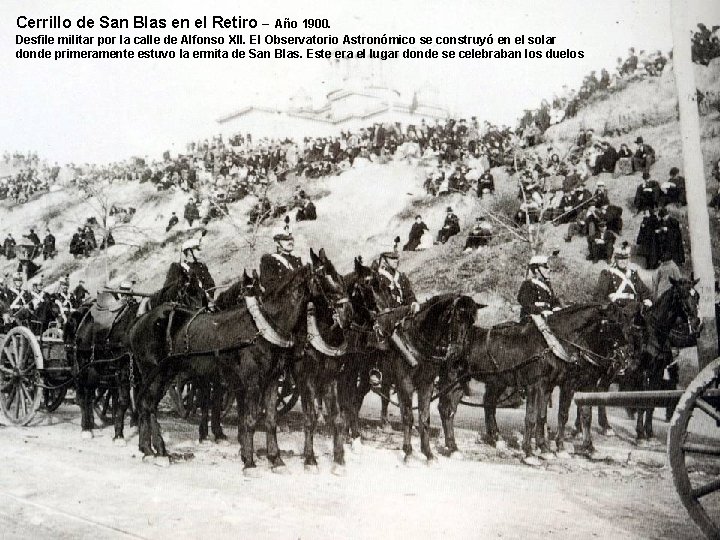 Cerrillo de San Blas en el Retiro – Año 1900. Desfile militar por la
