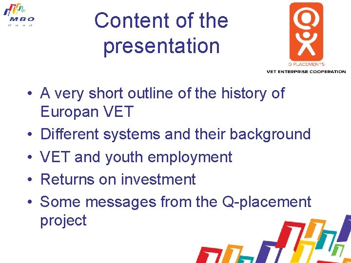 Content of the presentation • A very short outline of the history of Europan