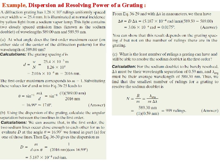Example, Dispersion ad Resolving Power of a Grating : 
