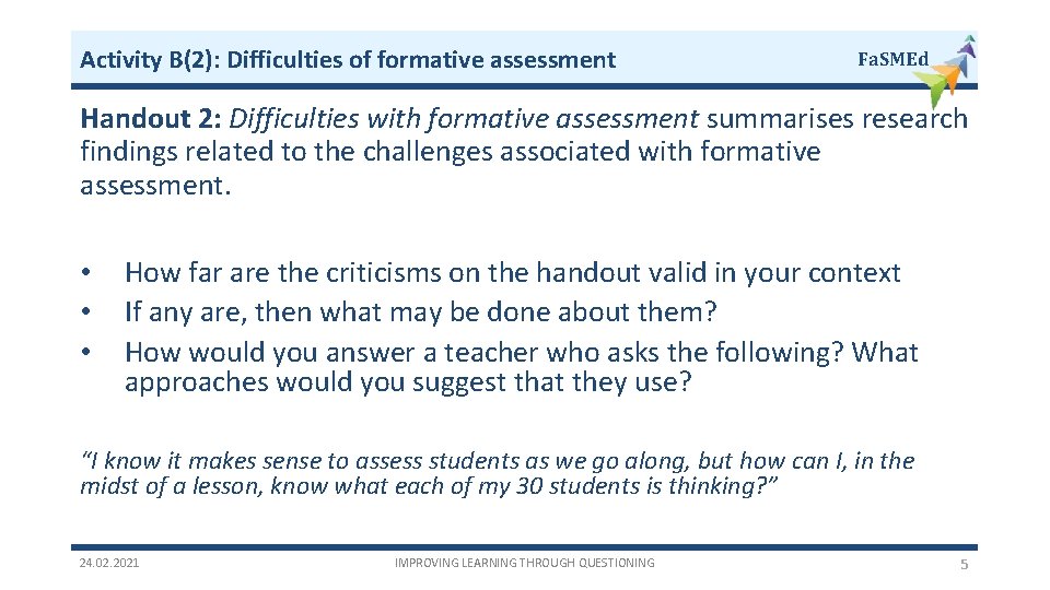 Activity B(2): Difficulties of formative assessment Fa. SMEd Handout 2: Difficulties with formative assessment