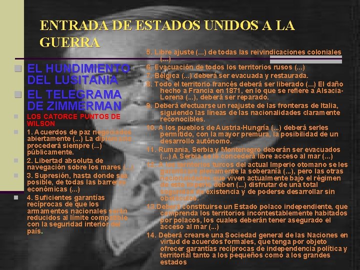 ENTRADA DE ESTADOS UNIDOS A LA GUERRA 5. Libre ajuste (. . . )