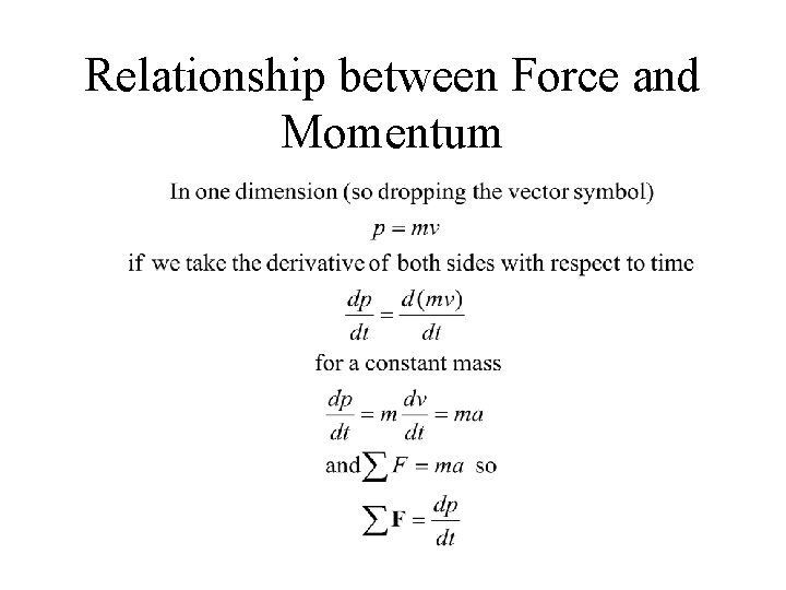 Relationship between Force and Momentum 