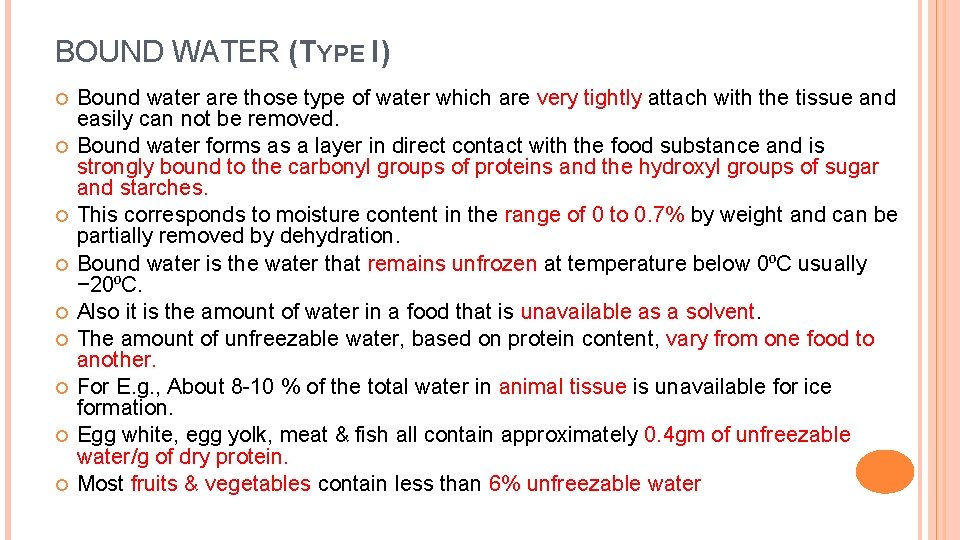 BOUND WATER (TYPE I) Bound water are those type of water which are very BOUND WATER (TYPE I) Bound water are those type of water which are very