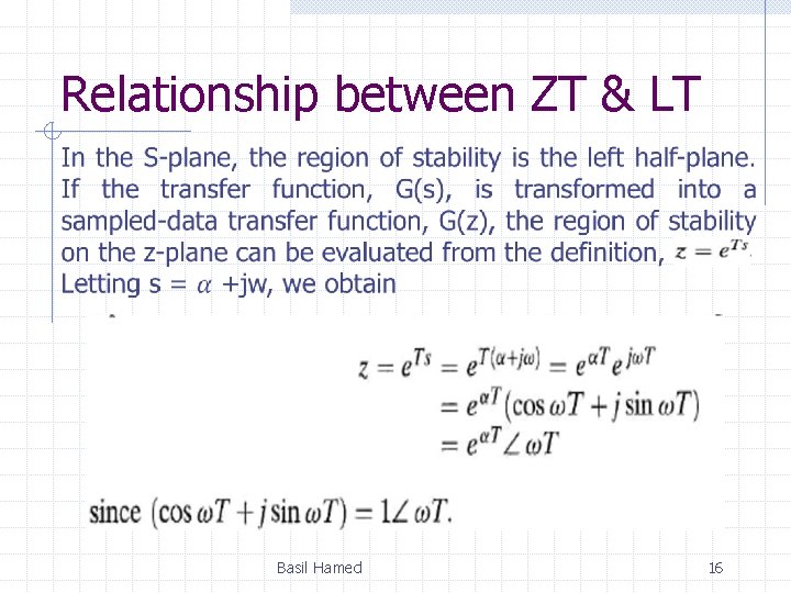 Relationship between ZT & LT Basil Hamed 16 