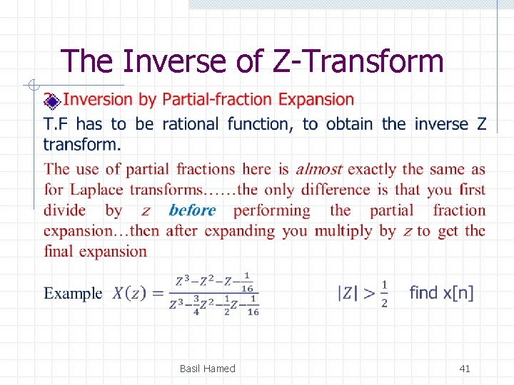 The Inverse of Z-Transform Basil Hamed 41 