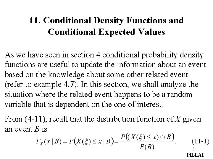 11. Conditional Density Functions and Conditional Expected Values As we have seen in section