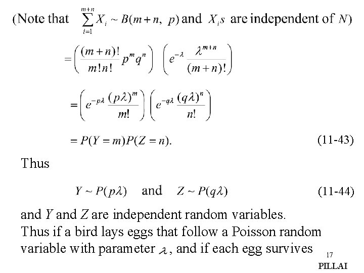 (11 -43) Thus (11 -44) and Y and Z are independent random variables. Thus