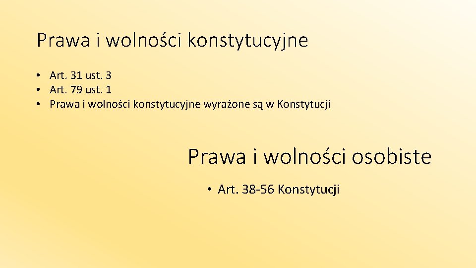 Prawa i wolności konstytucyjne • Art. 31 ust. 3 • Art. 79 ust. 1