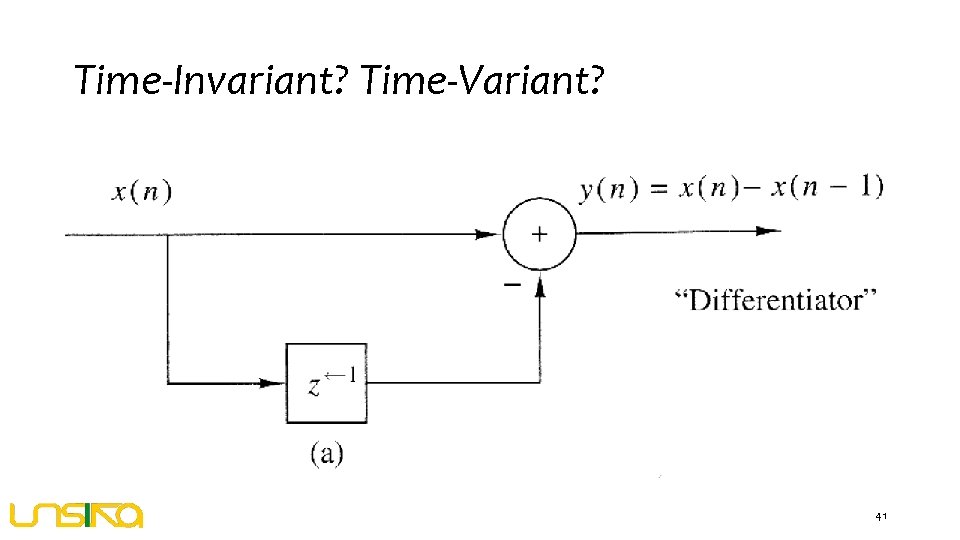 Time-Invariant? Time-Variant? 41 