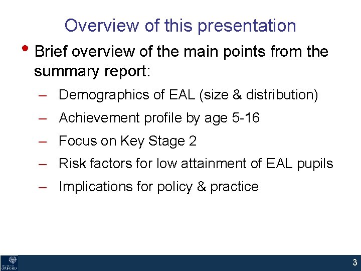 Overview of this presentation • Brief overview of the main points from the summary Overview of this presentation • Brief overview of the main points from the summary