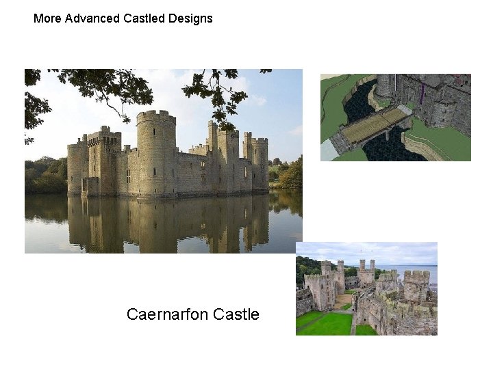 More Advanced Castled Designs Caernarfon Castle 