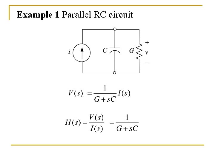Example 1 Parallel RC circuit 