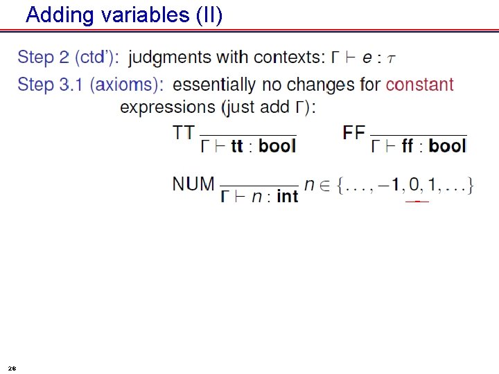 Adding variables (II) side conditio n 28 