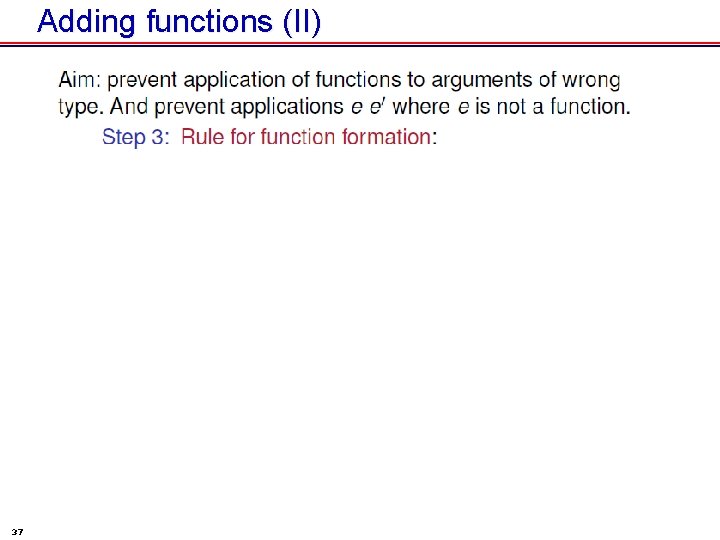Adding functions (II) 37 