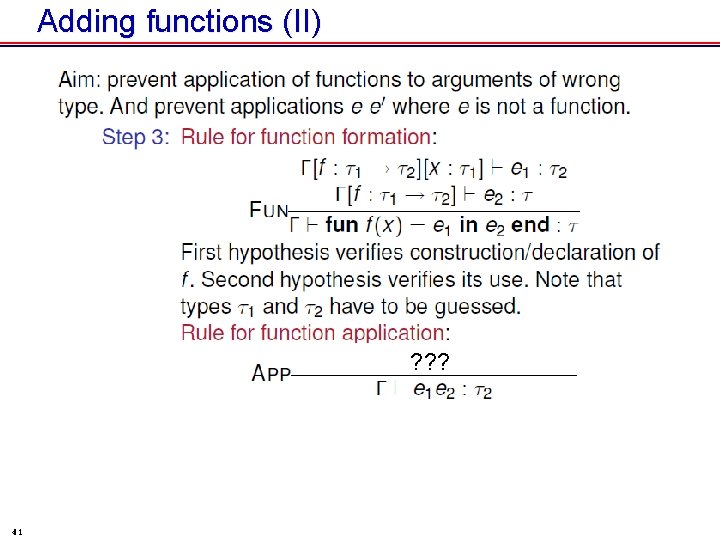 Adding functions (II) ? ? ? 41 