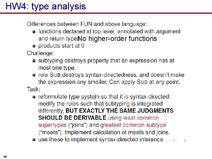 HW 4: type analysis No higher-order functions 58 