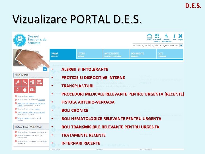 D. E. S. Vizualizare PORTAL D. E. S. • ALERGII SI INTOLERANTE • PROTEZE