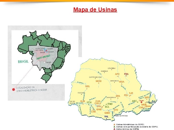 Mapa de Usinas 32 Mapa de Usinas 32