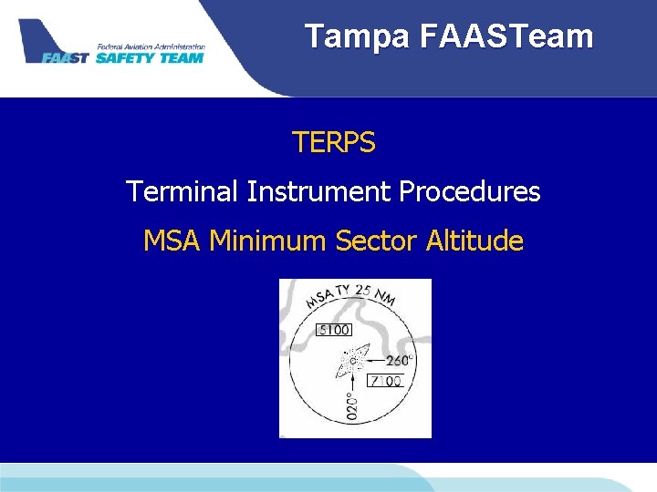 Tampa FAASTeam TERPS Terminal Instrument Procedures MSA Minimum Sector Altitude 