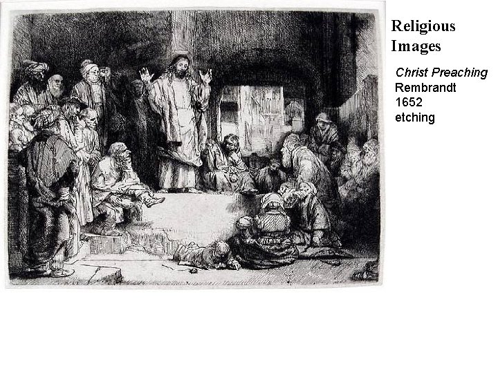 Religious Images Christ Preaching Rembrandt 1652 etching 