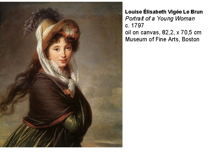 Louise Élisabeth Vigée Le Brun Portrait of a Young Woman c. 1797 oil on