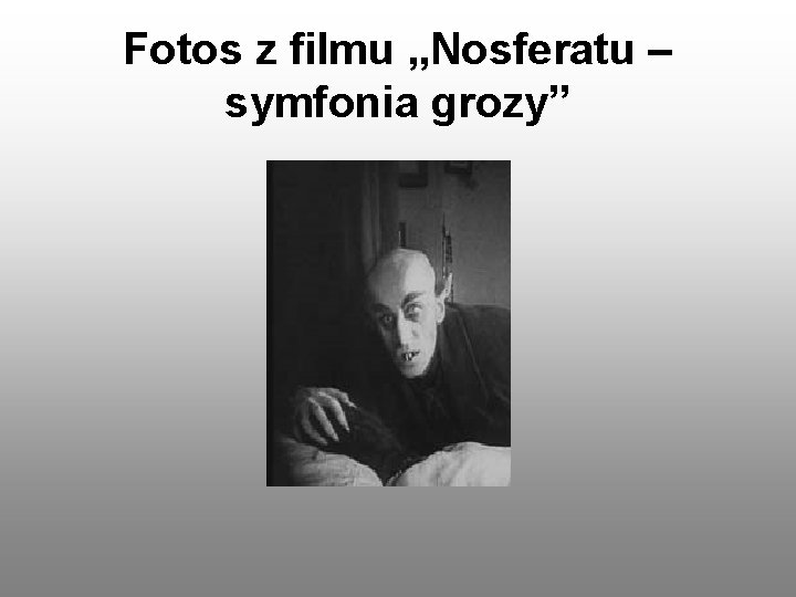 Fotos z filmu „Nosferatu – symfonia grozy” 