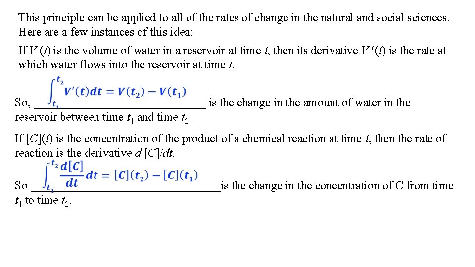 This principle can be applied to all of the rates of change in the