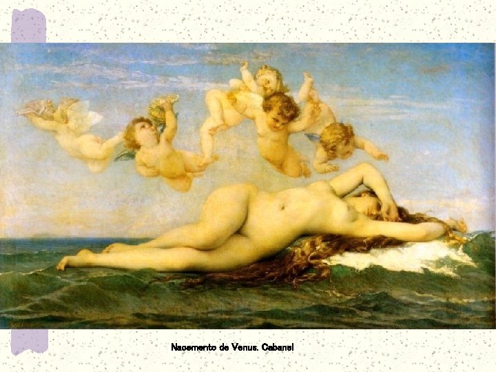 Nacemento de Venus. Cabanel 