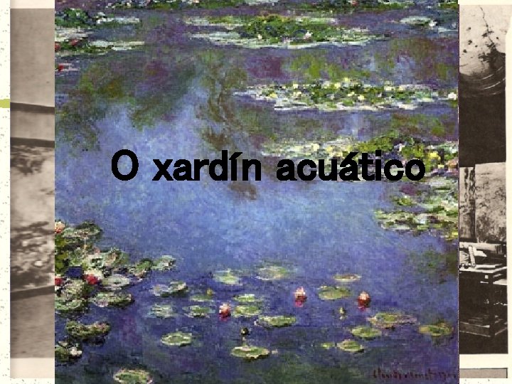 O xardín acuático 