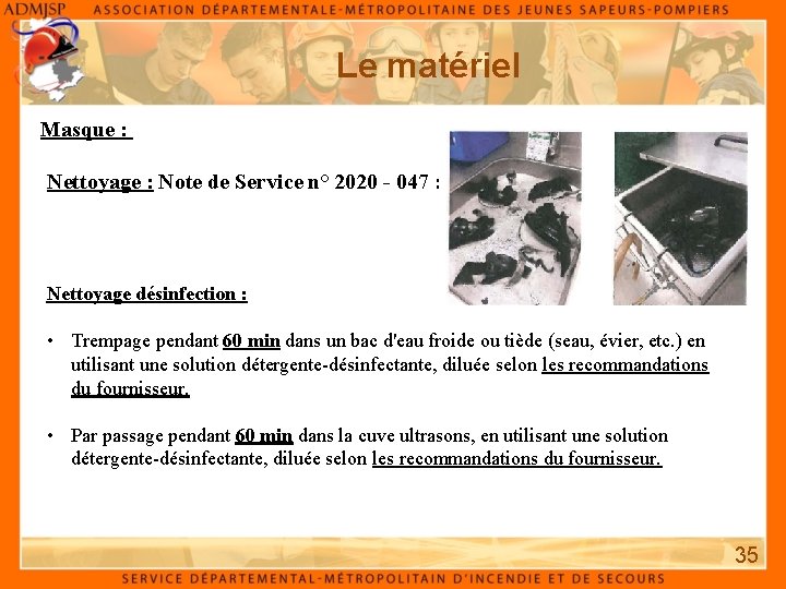 Le matériel Masque : Nettoyage : Note de Service n° 2020 - 047 :