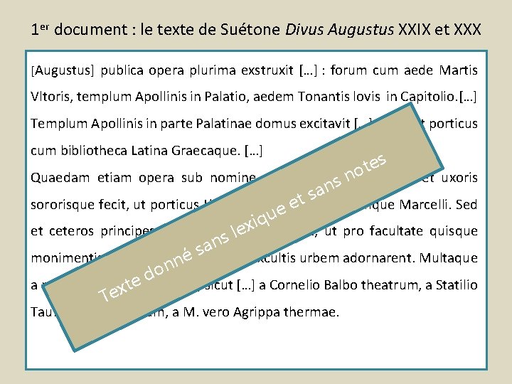 1 er document : le texte de Suétone Divus Augustus XXIX et XXX [Augustus]