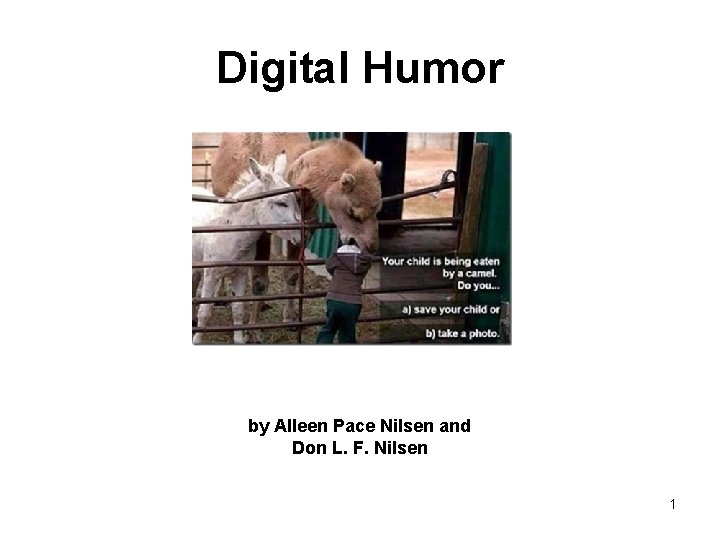 Digital Humor by Alleen Pace Nilsen and Don L. F. Nilsen 1 