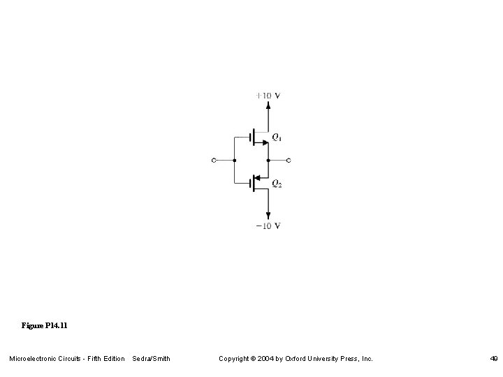 Figure P 14. 11 Microelectronic Circuits - Fifth Edition Sedra/Smith Copyright 2004 by Oxford