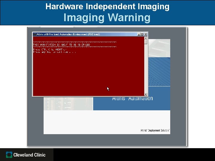 Hardware Independent Imaging Warning 