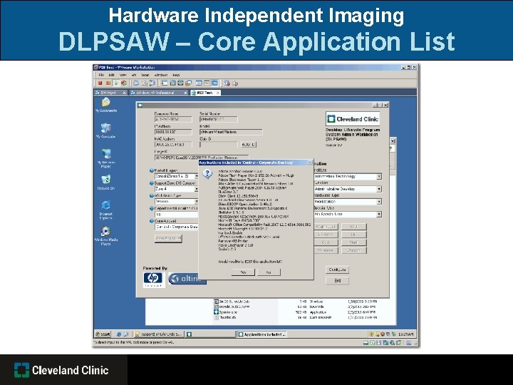Hardware Independent Imaging DLPSAW – Core Application List 