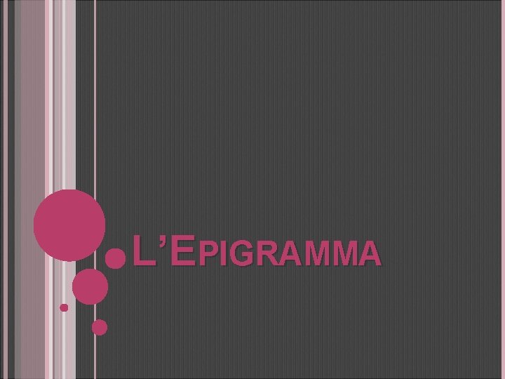 L’EPIGRAMMA 