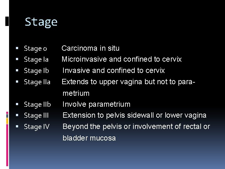 Stage 0 Stage Ia Stage Ib Stage IIa Stage IIb Stage III Stage IV