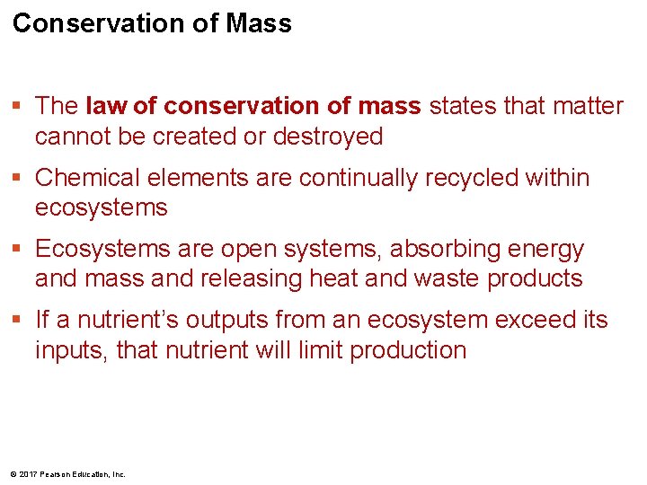 Conservation of Mass § The law of conservation of mass states that matter cannot