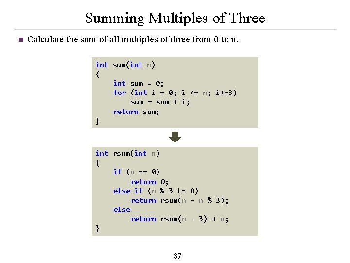 Summing Multiples of Three n Calculate the sum of all multiples of three from