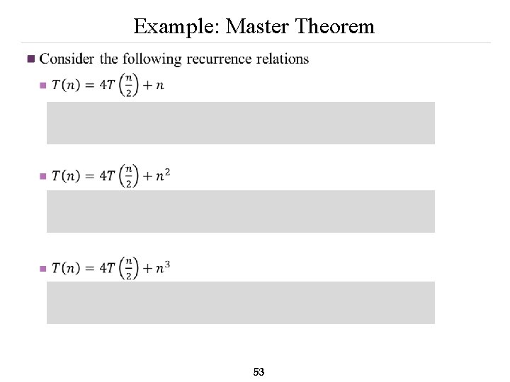 Example: Master Theorem n 53 