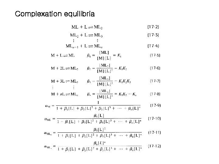 Complexation equilibria Complexation equilibria
