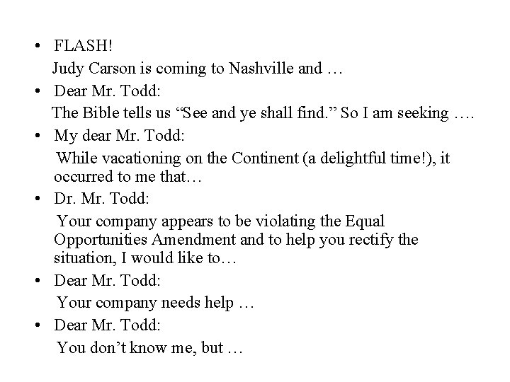  • FLASH! Judy Carson is coming to Nashville and … • Dear Mr.