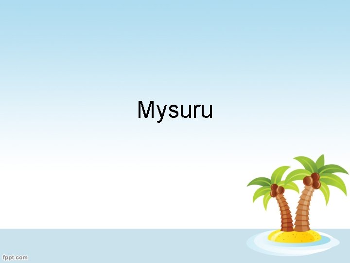 Mysuru 